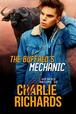 The Buffalo's Mechanic (Shifter's Regime Book 10)