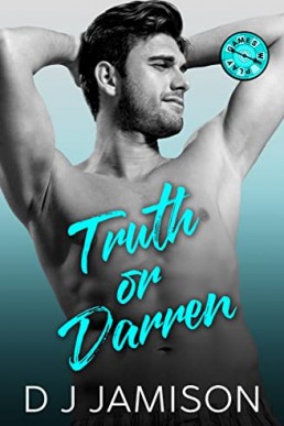 Truth or Darren (Games We Play #2) DJ Jamison