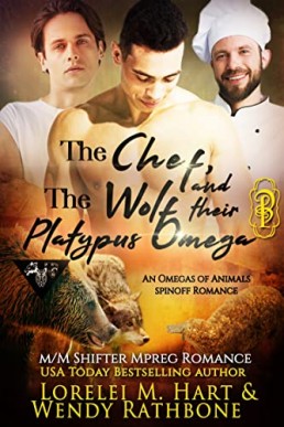 The Chef, the Wolf, and their Platypus Omega (Omegas of Animals SD Book 5)