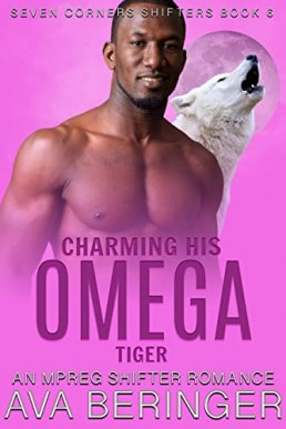 Charming His Omega Tiger (Seven Corners Shifters Book 6)