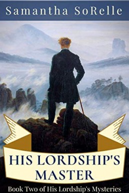 His Lordship's Master (His Lordship’s Mysteries Book 2)