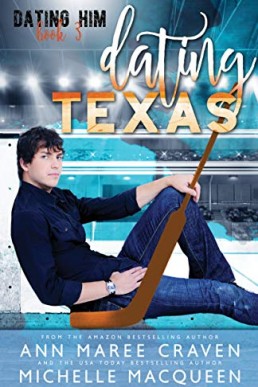 Dating Texas (Dating Him Book 3)