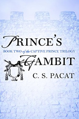 Prince's Gambit (The Captive Prince Trilogy Book 2)