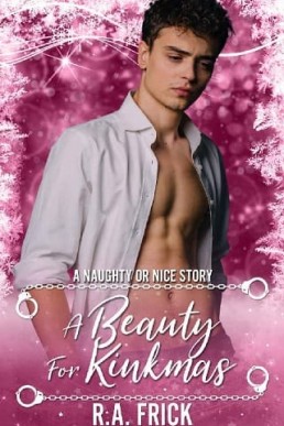 A Beauty for Kinkmas (Naughty or Nice, Season Three Book 5)