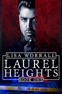 Laurel Heights (Laurel Heights #1)