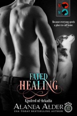 Fated Healing (Kindred of Arkadia Book 5)