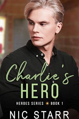 Charlie's Hero (Heroes Book 1)