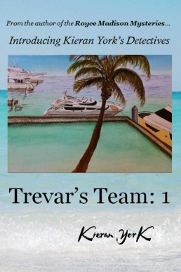 Trevar's Team: 1 (Beryl Trevar Mystery #1)