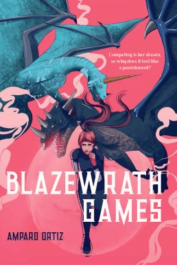 Blazewrath Games (Blazewrath Games #1)