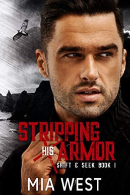 Stripping His Armor (Shift & Seek Book 1)