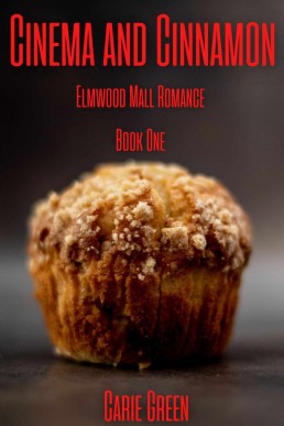 Cinema and Cinnamon (Elmwood Mall #1)