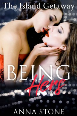 Being Hers: The Island Getaway (Irresistibly Bound #1.5)