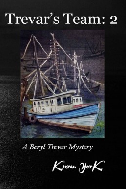 Trevar's Team: 2 (Beryl Trevar Mystery #2)