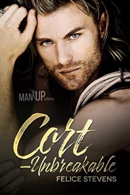 Cort - Unbreakable (Man Up Book 4)