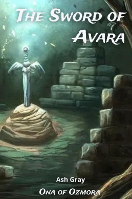 The Sword of Avara (Ona of Ozmora)