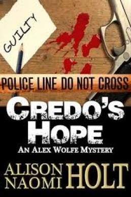 Credo's Hope (Alex Wolfe Mysteries #1)