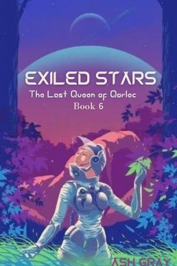 Exiled Stars (The Last Queen of Qorlec, #6)