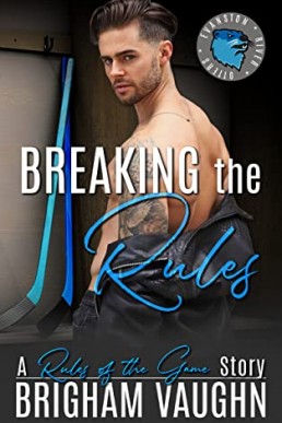 Breaking the Rules (Rules of the Game #5)