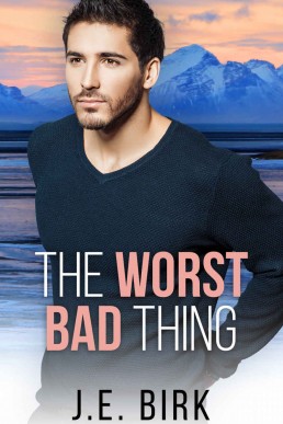 The Worst Bad Thing (Second  Edition)