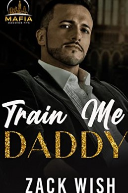 Train Me Daddy (Mafia Daddies NYC #1)