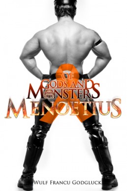 Menoetius (Of Gods and Monsters Book 1)