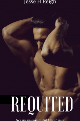 Requited (Unrequited Book 2)