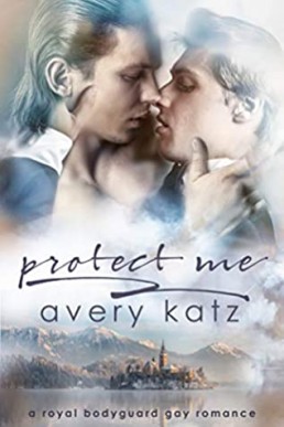 Protect Me (Royally Complicated #4)