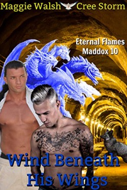 Wind Beneath His Wings (Eternal Flames Maddox Book 10)