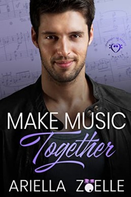 Make Music Together (Harmony of Hearts Book 2)