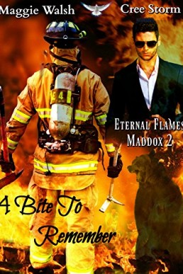 A Bite To Remember (Eternal Flames Maddox Book 2)