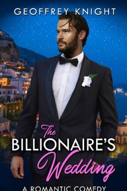 The Billionaire’s Wedding (My Billionaire #2)