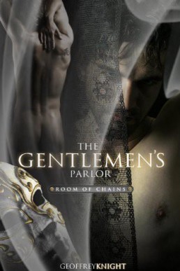 The Gentlemen's Parlor Room of Chains