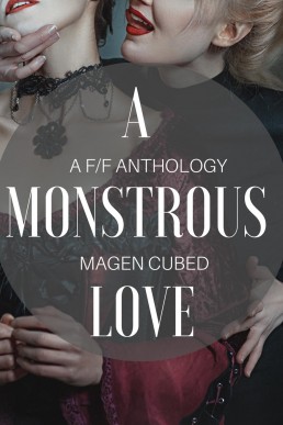 A Monstrous Love