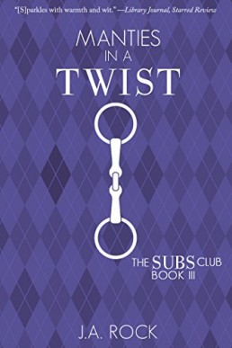 Manties in a Twist (The Subs Club Book 3)