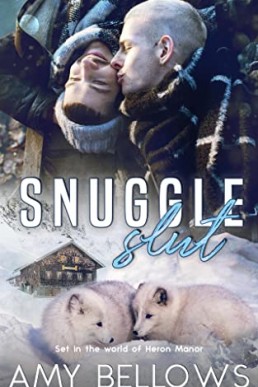 Snuggleslut (Burrowing Hearts #2)