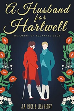 A Husband for Hartwell (The Lords of Bucknall Club #1)