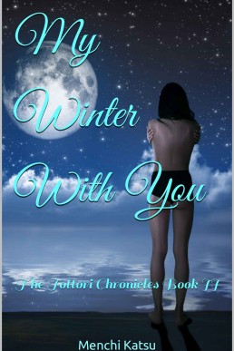 My Winter With You: The Tottori Chronicles Book II