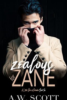 Zealous for Zane (A Little Slice of Paradise Book 2)