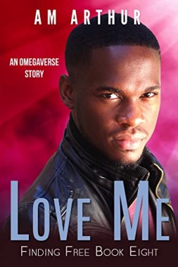 Love Me (Finding Free Book 8)