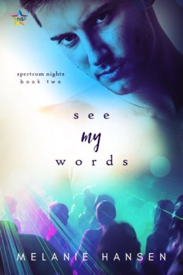 See My Words (Spectrum Nights #2)