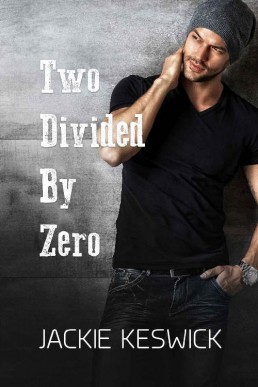 Two Divided by Zero  (Zero Rising 2)