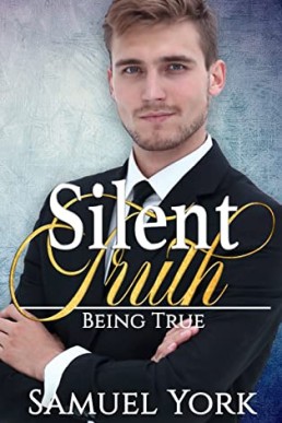 Silent Truth (Being True Book 1)