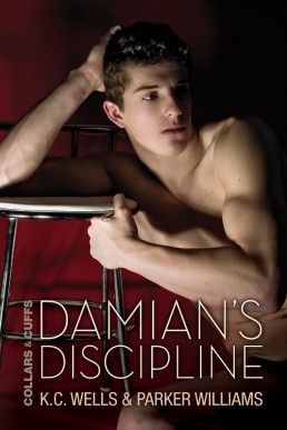 Damian's Discipline (Collars & Cuffs Book 5)