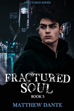 Fractured Soul (Fractured Book 3)