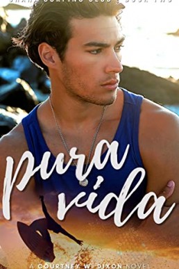 Pura Vida (Ohana Surfing Club Book 2)