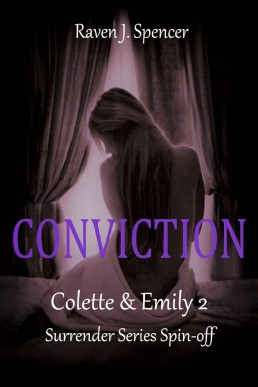 Conviction: Surrender Series Spin-Off (Emily &amp; Colette Book 2)