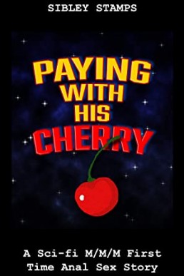 Paying With His Cherry: A Sci-fi MMM First Time Anal Sex Story