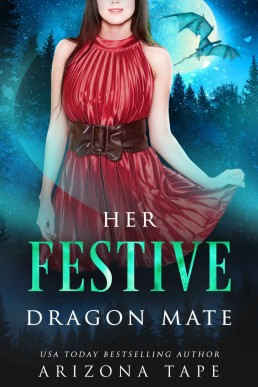 Her Festive Dragon Mate (Crescent Lake Shifters Book 2)