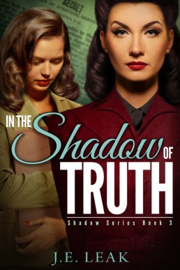 In the Shadow of Truth (Shadow Book 3)