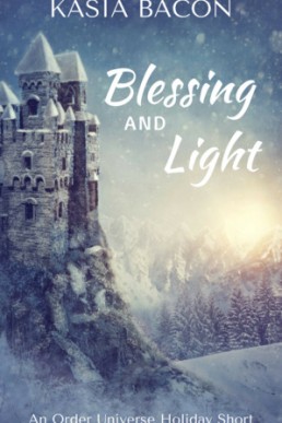 Blessing and Light